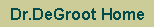 Dr DeGroot Home