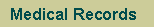 Medical Records